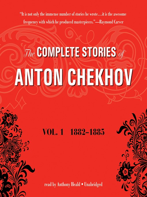 Title details for The Complete Stories of Anton Chekhov, Volume 1 by Anton Chekhov - Wait list